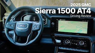 2025 GMC Sierra 1500 AT4 | Driving Review