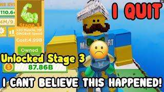 I Unlocked Stage 3 Then THIS HAPPENED! I QUIT Big Lifting Simulator Roblox