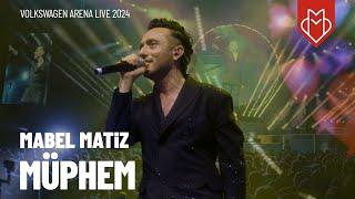 Mabel Matiz - Müphem (Volkswagen Arena Live 2024)