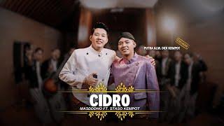 CIDRO - MASDDDHO FT. STASO PRASETYO (OFFICIAL LIVE MUSIC)