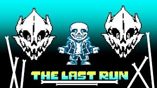 THE LAST RUN SANS FULL FIGHT (animation)