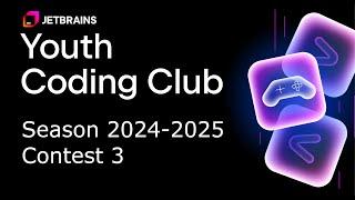 JetBrains Youth Coding Club 2024-2025, Contest 3