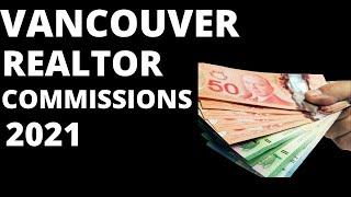 Vancouver Realtor Commissions 2021-  How much does it cost to sell your house a new one?