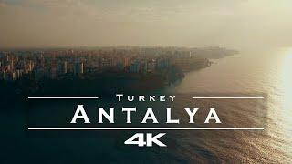 Antalya, Turkey  - by drone [4K]