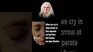 When we cry in deep sorrow at how separate we feel #premasudhajanethobbs