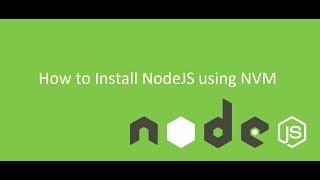 How to Install NodeJS using NVM on Windows 10