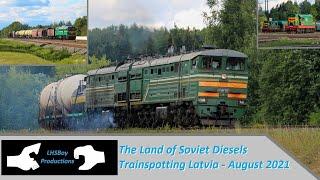 The Land Of Soviet Diesel's - Trainspotting Latvia -August 2021