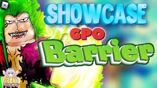 GRAND PIECE ONLINE - BARRIER(БАРЬЕР) SHOWCASE (ВАН-ПИС) Roblox!