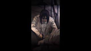 Eren Sad edit - bro he really suffered a lot 