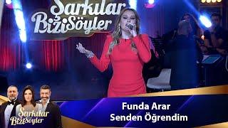 Funda Arar - SENDEN ÖĞRENDİM