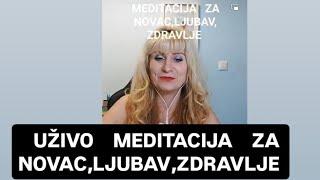 NOVAC,LJUBAV,ZDRAVLJE. MEDITACIJA UŽIVO.