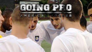 Going Pro: American Soccer (Official Full Length Feature)