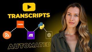 Scrape, Transcribe and Summarize YouTube videos on Autopilot (with Zapier, Make.com, Python)