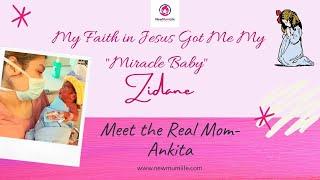 Miracles do happen in the name of Jesus - My Baby Born at 29 Weeks | Meet the Real Mom - Ankita