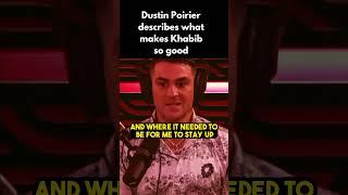 Dustin Poirier describes what makes Khabib so good!