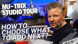 Nu-Trix #studiotour  - How to choose what to add next?