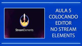 AULA 5 TWITCH - Colocar editor de BOT no STREAMELEMENTS