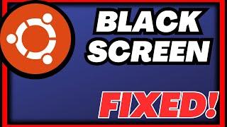 After installing ubuntu /Linux black screen issue Fixed | CodeBloom