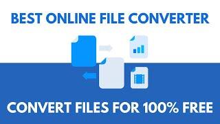 Best Online File Converter | Convert Files To Different Formats | Convert Files Online For Free