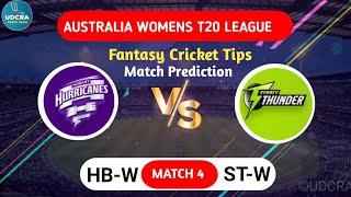 HB-W vs ST-W Fantasy Dream11 Prediction, HB-W vs ST-W 2024, HB-W vs ST-W Australia Womens T20 match