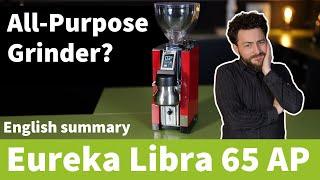 Best All-Purpose Espresso Grinder? Libra 65 Review