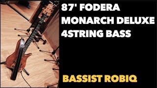 87' Fodera Monarch 4 deluxe @Bassist Robiq