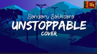 Sia - Unstoppable | Cover By Sandaru sathsara | Lyrics