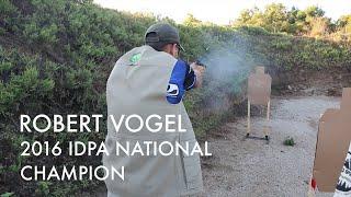 Robert Vogel 2016 IDPA National Champion