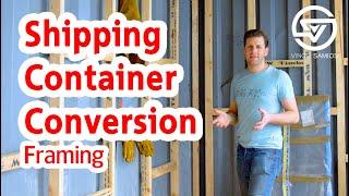 Framing - Shipping Container Conversion - Container Home Office
