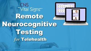 Welcome to CNS Vital Signs Remote Testing