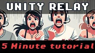 Setup UNITY RELAY in less than 5 minutes