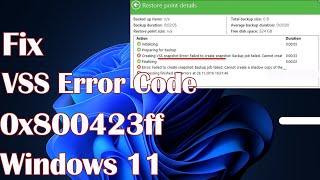 VSS Error Code 0x800423ff Windows 11 - Fix