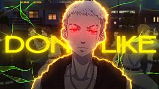 「I DON'T LIKE 」TOKYO REVENGERS「AMV/EDIT」SVP EDIT