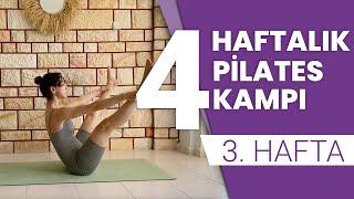 Yeni Başlayanlar İçin 4 Haftalık Pilates Kampı - 3. Hafta