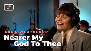 Nearer My God To Thee - Live performance by Anna Weatherup