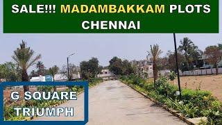 SALE!!! MADAMBAKKAM PLOTS IN CHENNAI | G SQUARE TRIUMPH | CONTACT : 8436314395 | HURRY UP