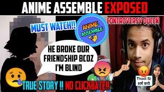 Anime assemble exposed |broke friendship because he was blind | IAmPoketuber controversy|