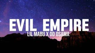 Lil Mabu × DD Osama - EVIL EMPIRE (Lyrics)