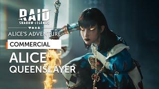 RAID: Shadow Legends x Alice’s Adventure | Alice: Queenslayer (Official Commercial)