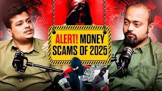 SCAMS 2025 save yourself | Abhishek Kar Podcast