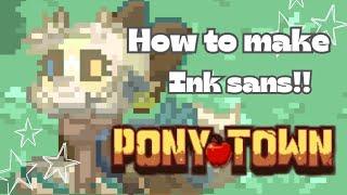 Ponytown Tutorial - How to make Ink!Sans #ponytown #foryou #undertale