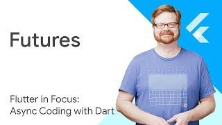 Dart Futures - Flutter in Focus