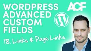 Links & Page Links - WordPress Advanced Custom Fields for Beginners (18)