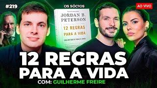 12 REGRAS PARA A VIDA DE JORDAN PETERSON - LIÇÕES COM GUILHERME FREIRE | Os Sócios 219