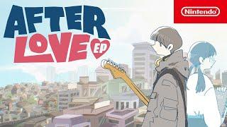 Afterlove EP – Launch Trailer – Nintendo Switch