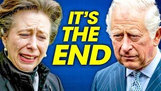 Princess Anne & King Charles: "It's Time To REVEAL EVERYTHING"