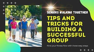 How to Start a Seniors' Walking Group: Step-by-Step Guide