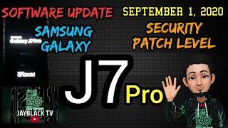 SAMSUNG GALAXY J7 PRO | SOFTWARE UPDATE | SEPTEMBER 1, 2020 SECURITY LEVEL