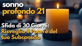 30 Giorni per Trasformare la Tua Vita: Meditazione Guidata, Manifestare Salute, Ricchezza e Felicità