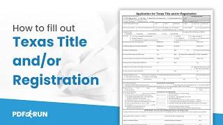 How to Fill Out Texas Title Registration Form Online | PDFRun